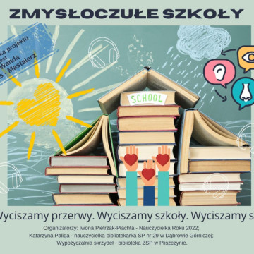 Plakat, infografika projektu ZMYSŁOCZUŁE SZKOŁY