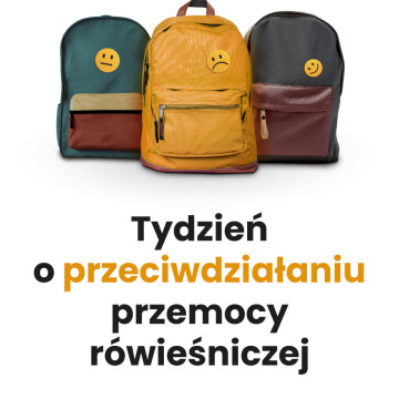 TYZIEŃ O PRZECIWDZIAŁANIU PRZEMOCY RÓWIEŚNICZEJ
